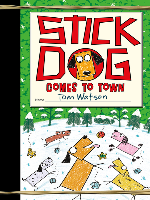 Title details for Stick Dog Comes to Town by Tom Watson - Available